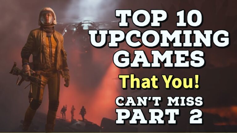 Top 10 games 2022 & 2023 You've Been Waiting For Part 2 PC, XBOX, PS5